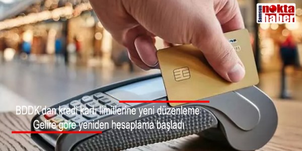 BDDK’dan kredi kartı limitlerine yeni düzenleme Gelire göre yeniden hesaplama başladı